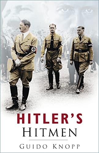 Hitler's Hitmen von Sutton Publishing